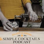Podcast 58- Bourbon Curious, Brugal Rum and Vermouth Spritzer