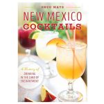 From our Editor: New Mexico Cocktails (the book)
